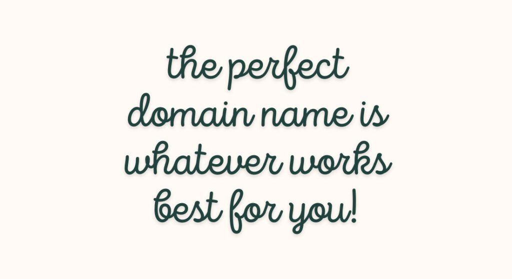 the perfect domain name